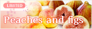 Peaches and figs